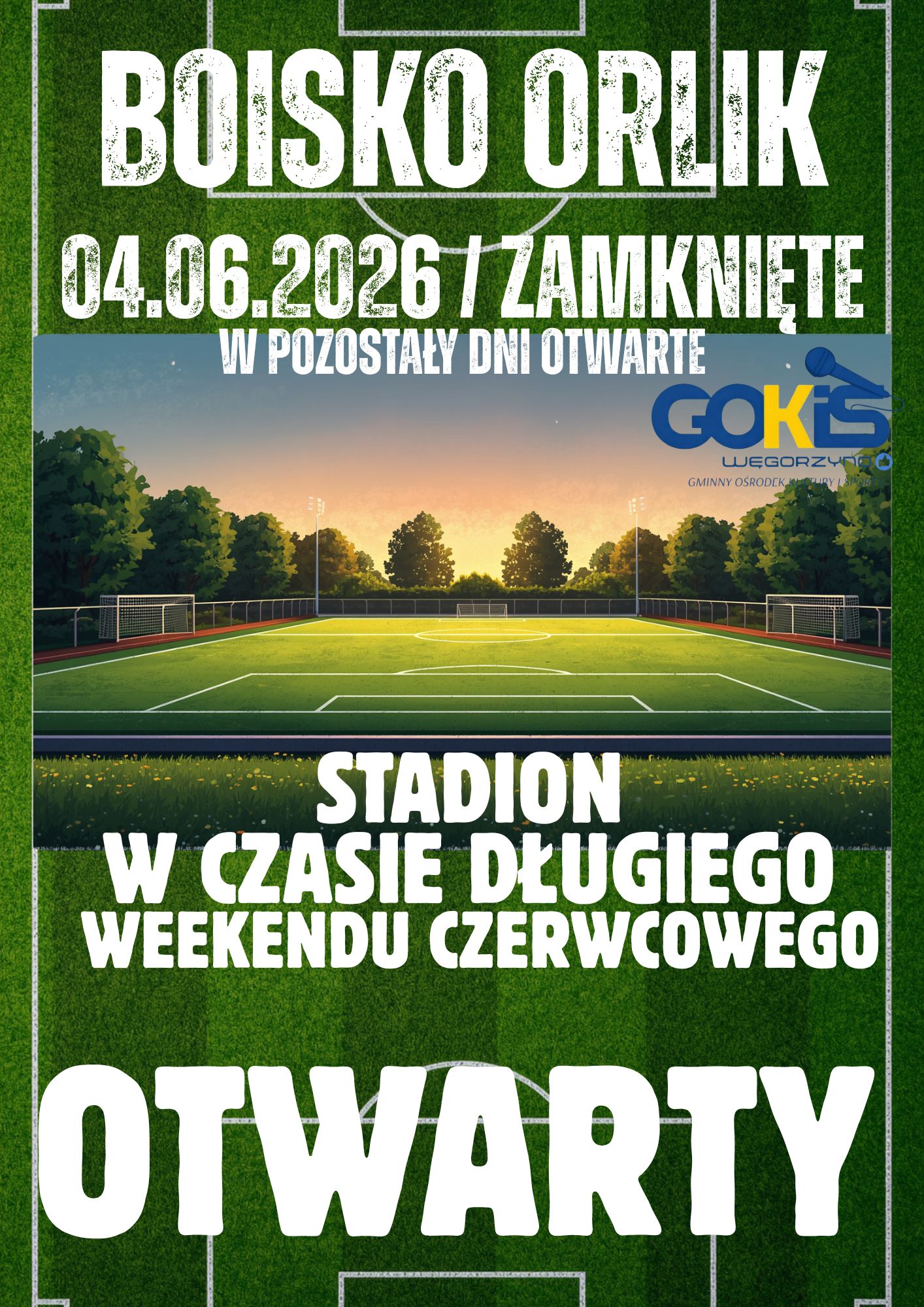 Orlik/ Stadion długi weekend czerwcowy
